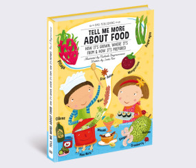 Tell Me More about Food: How It’s Grown, Where It’s From, How It’s Prepared