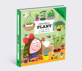 Choose a Plant … and Learn to Care for It