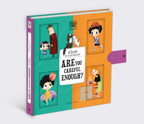 Are You Careful Enough? A Guide for Little Hotheads