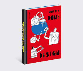 How It’s Done: Design