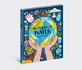 The Wonders of WATER