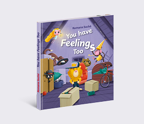 You Have Feelings Too
